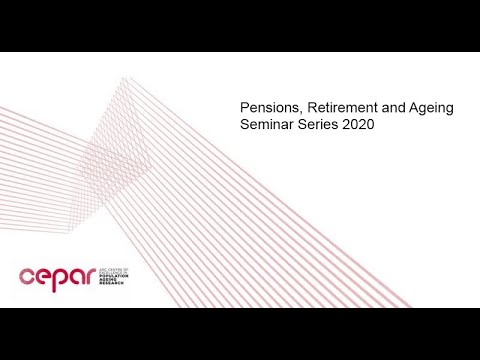 Pensions, Retirement and Ageing Seminar 20 April 2020