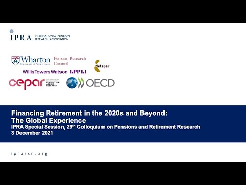 Financing Retirement in the 2020s and Beyond: The Global Experience