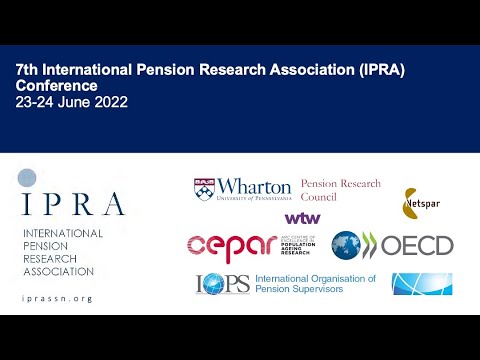 Session 1 - 7th International Pension Research Association (IPRA) Conference